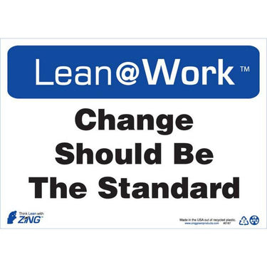 ZING Lean At Work Sign, 10x14- Model 2187